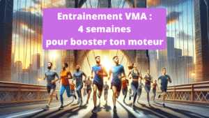 Entrainement VMA en 4 semaines