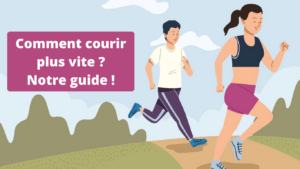 Comment courir plus vite