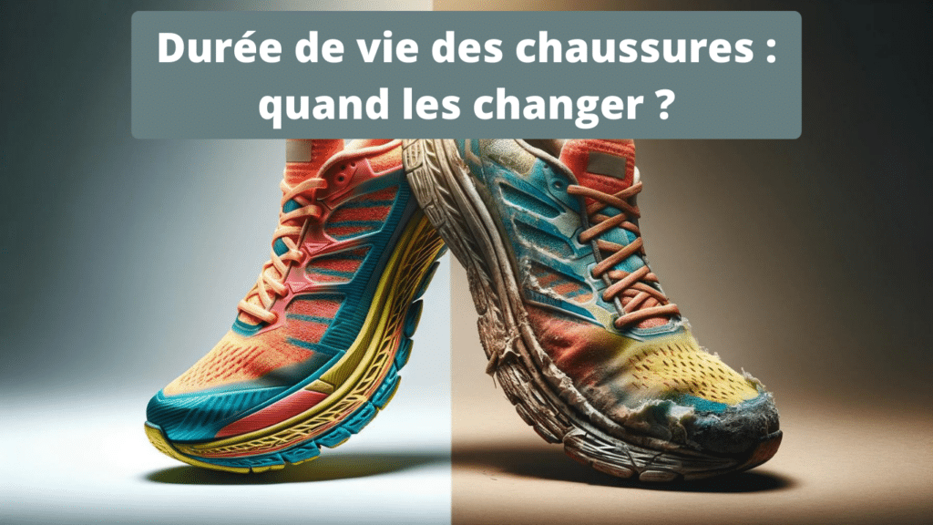 Durée de vie chaussure running