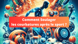 Comment Soulager les courbatures après le sport