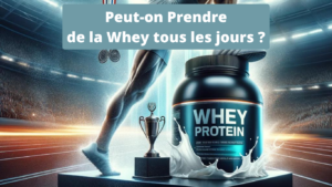 Prendre de la Whey tous les jours