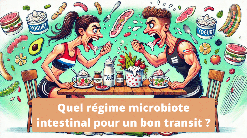 Quel régime microbiote intestinal pour un bon transit