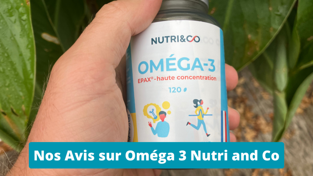 Avis Oméga 3 Nutri and Co